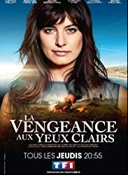 La Vengeance aux yeux clairs SAISON 2