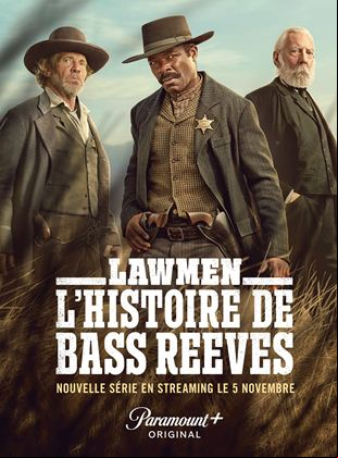 Lawmen : L'histoire de Bass Reeves SAISON 1