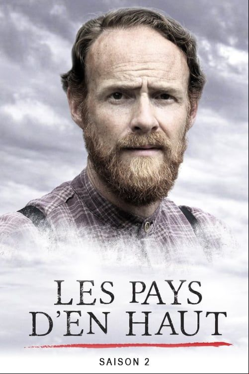Les Pays d'en Haut SAISON 2